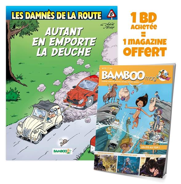 Les Damnés de la route - Tome 08 : Autant en emporte la deuche Bamboo mag offert