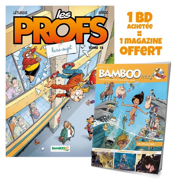 Les Profs - Tome 18 : Hors-sujet Bamboo mag offert