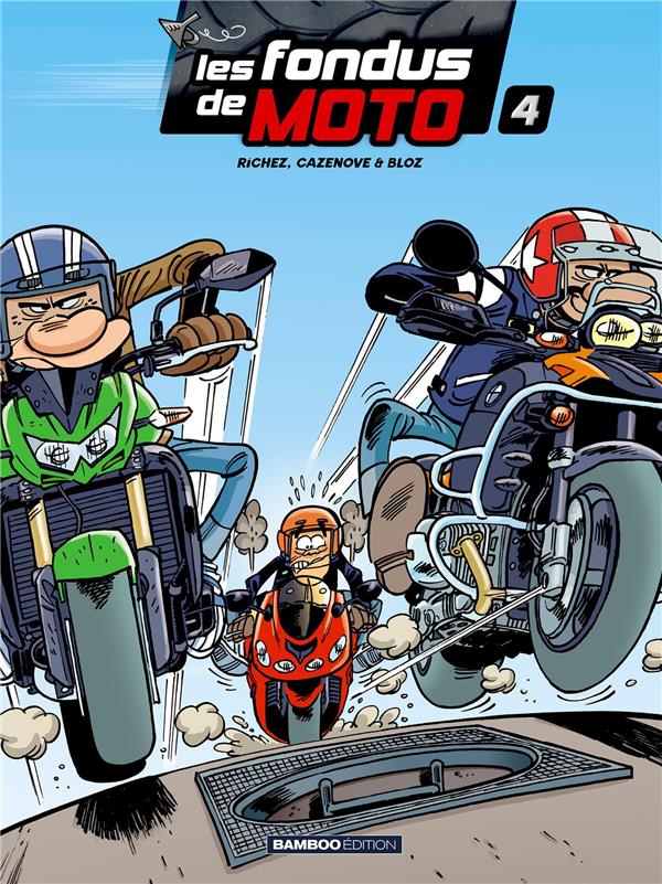 Les fondus de moto Tome 04 - Prix Réduit top humour 2022