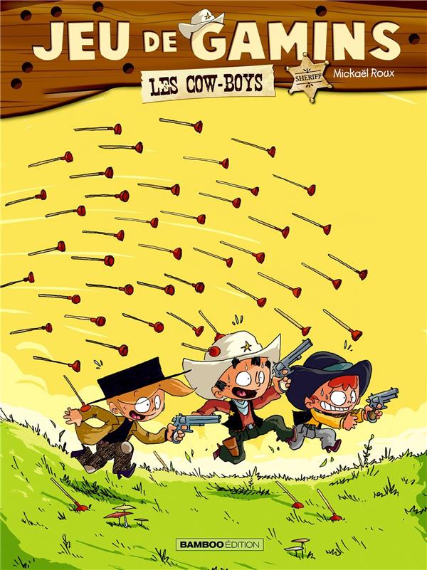 Jeu de gamins Tome 02 - Prix Réduit top humour 2022 - les cow-boys