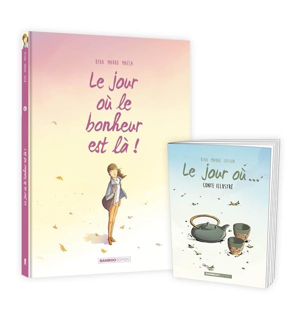 Le Jour où... Tome 6 : Le jour où le bonheur est là livret offert