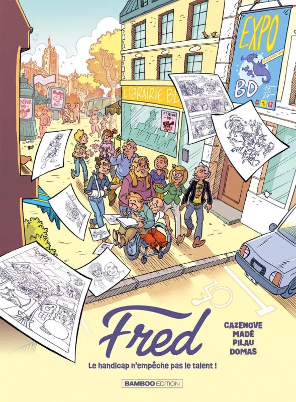 Fred. Le handicap n'empêche pas le talent !
