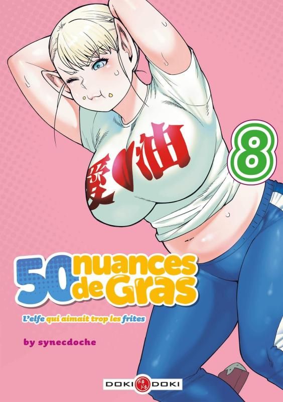 50 nuances de gras. L'elfe qui aimait trop les frites Tome 8