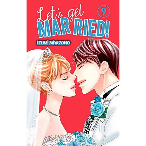 Let's get married ! Tome 9