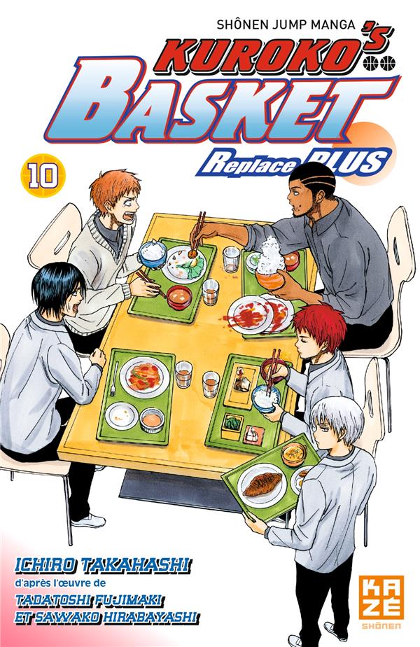 Kuroko's Basket Replace Plus Tome 10