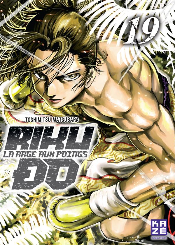 Rikudo, la rage aux poings Tome 19