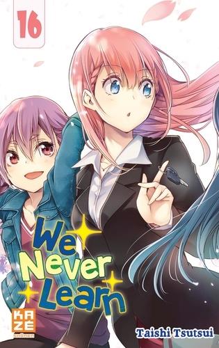 We Never Learn Tome 16