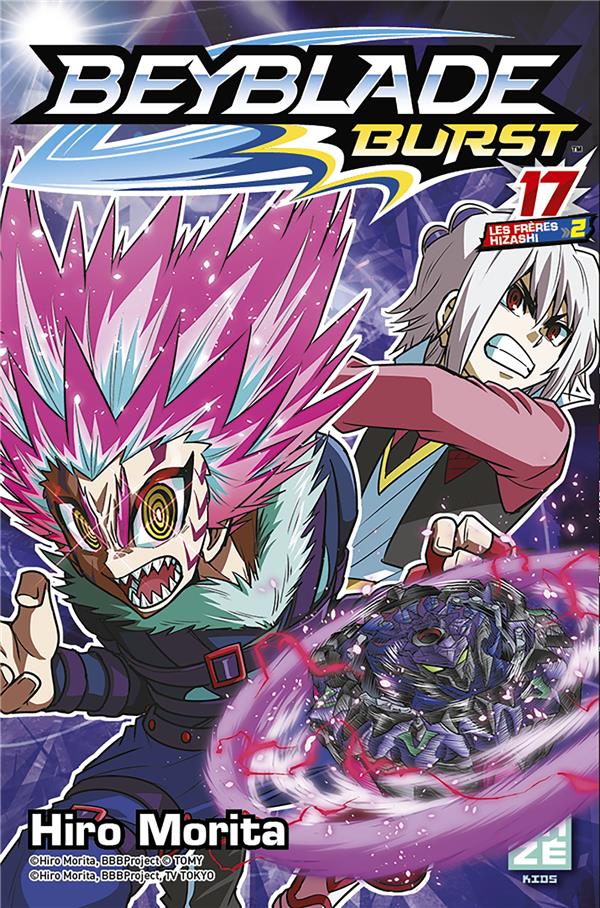 Beyblade Burst Tome 17 : Les frères Hizashi. Tome 2