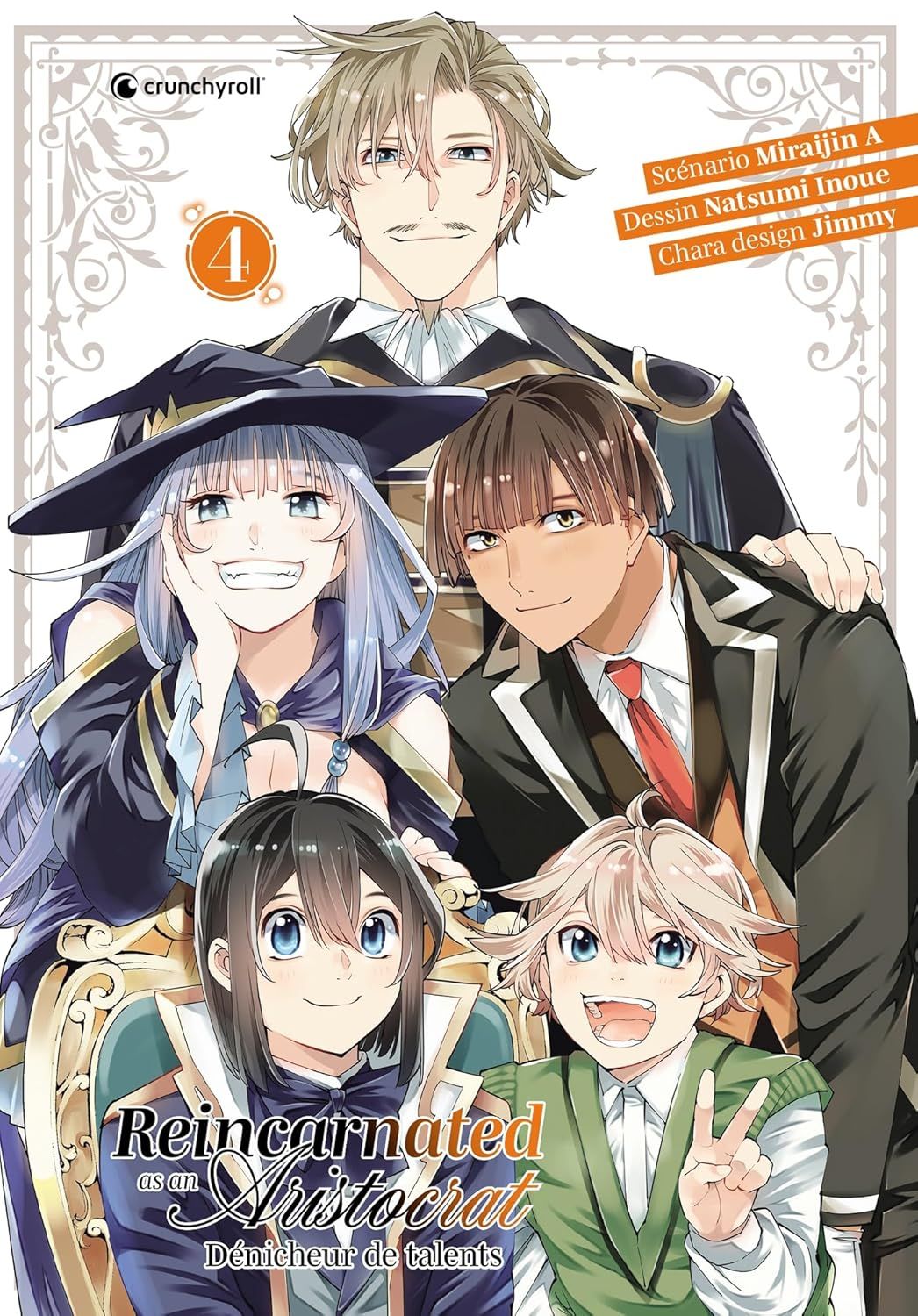 Reincarnated As An Aristocrat - Dénicheur de talents Tome 4