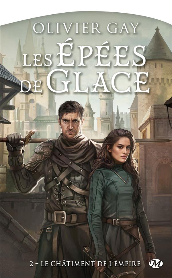 Les épées de glace Tome 2 : Le châtiment de l'empire
