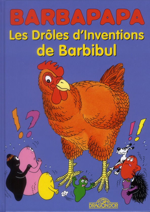 Barbapapa : Les Drôles d'Inventions de Barbibul. Barbibul et le rétrécisseur ; La Machine à remonter