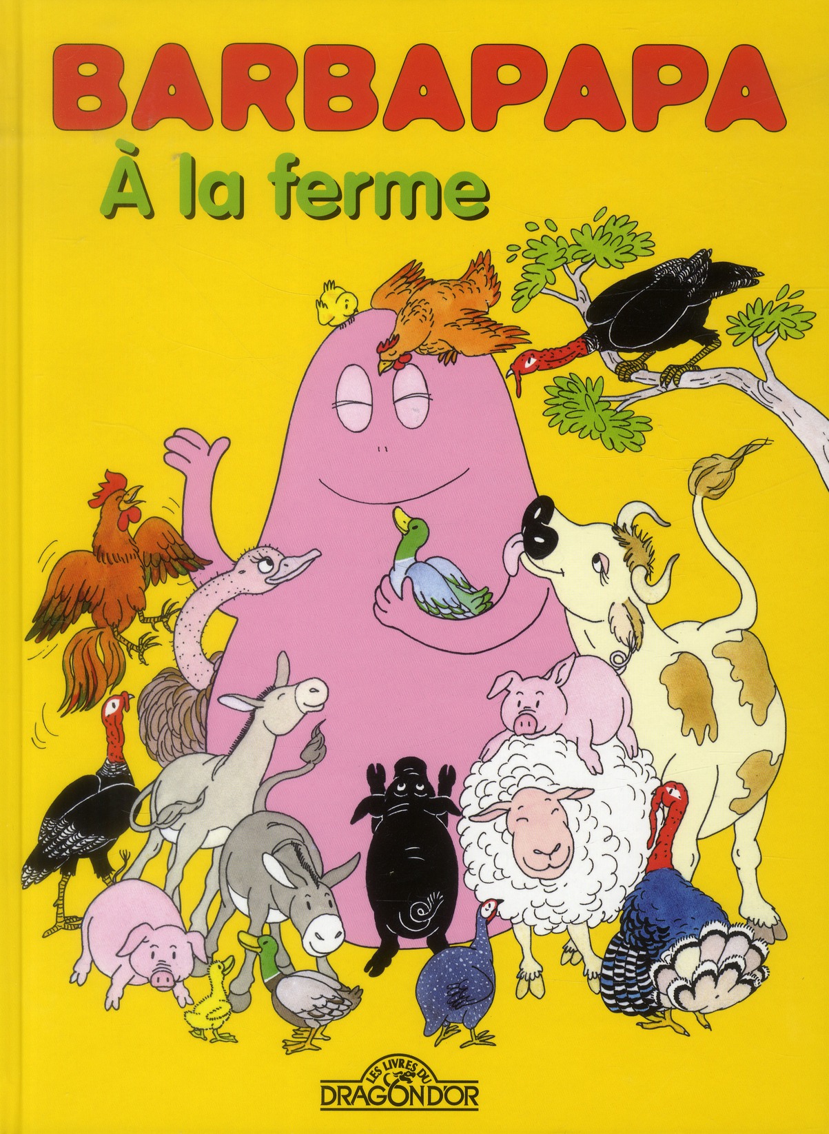 Barbapapa Tome 14 : A la ferme. Le concours agricole ; Le mystère des oeufs brisés