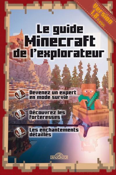 Le guide Minecraft de l'explorateur