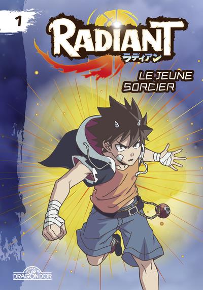 Radiant - Roman Tome 1 : Le jeune sorcier