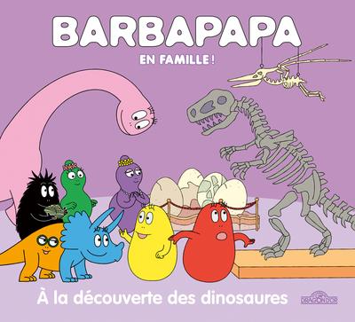 Barbapapa : A la découverte des dinosaures