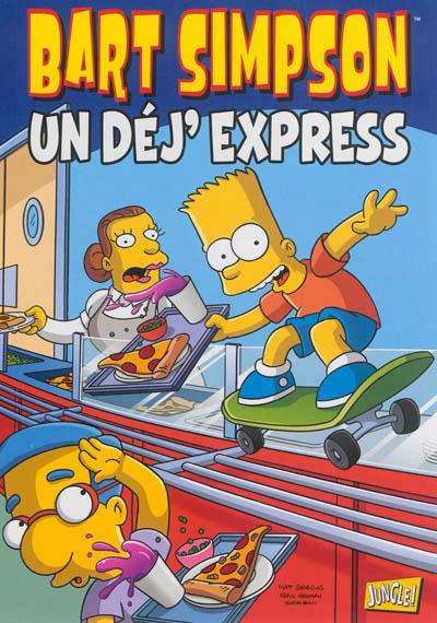 Bart Simpson Tome 7 : Un déj' express