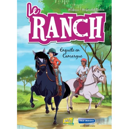 Le ranch Tome 2 : Enquête en Camargue