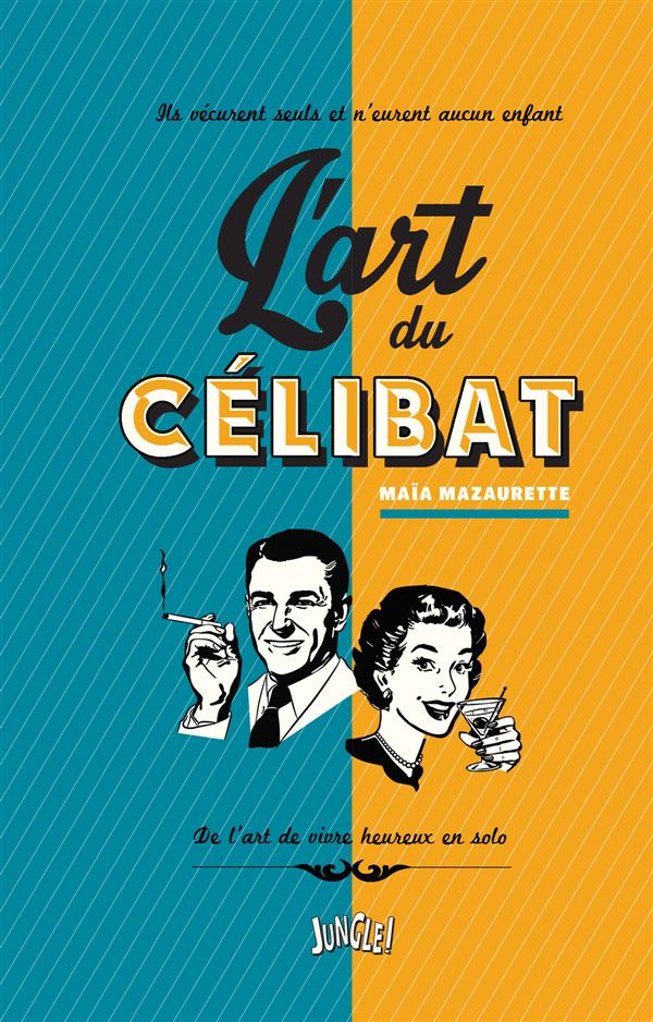L'art du célibat