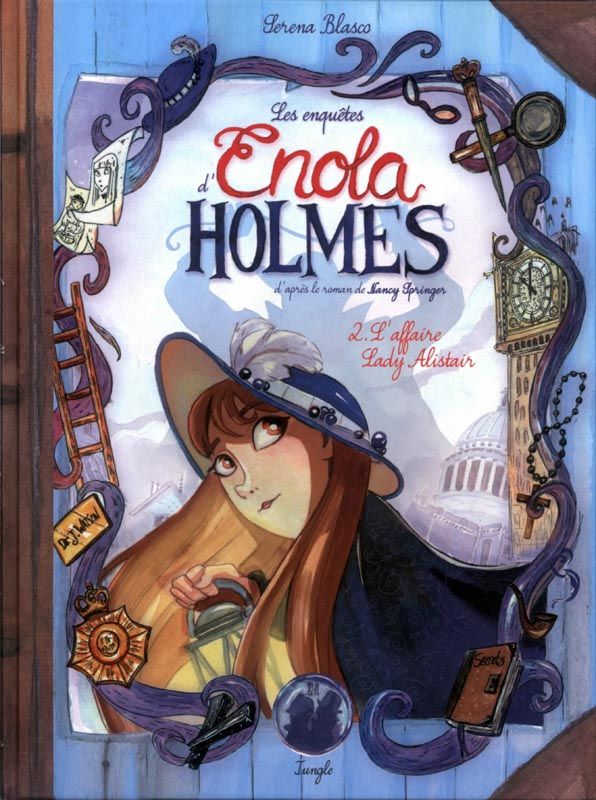 Les enquêtes d'Enola Holmes Tome 2 : L'affaire Lady Alistair