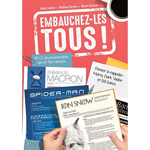 Embauchez-les tous !