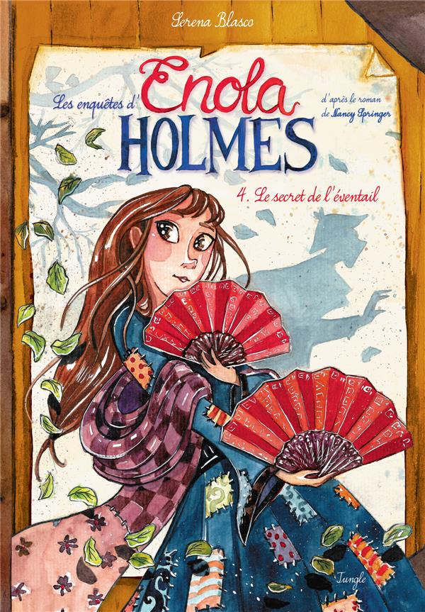 Les enquêtes d'Enola Holmes Tome 4 : Le secret de l'éventail