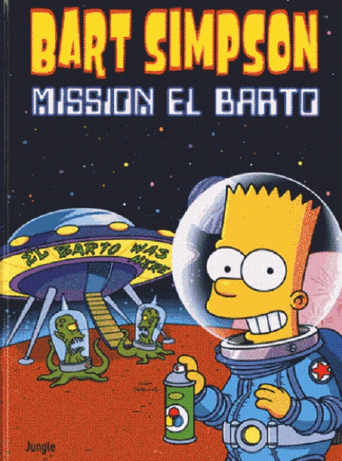 Bart Simpson Tome 16 : Mission El Barto