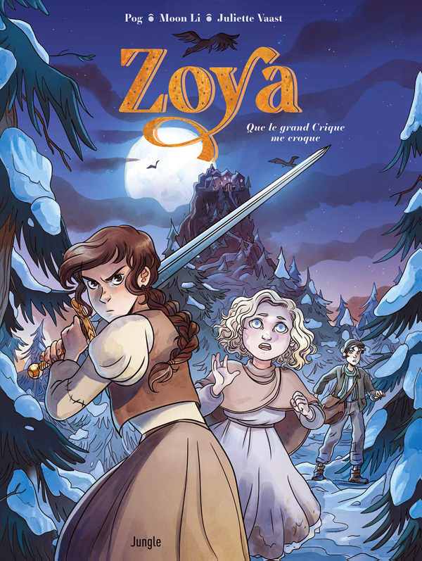 Zoya. Tome 1 : Quand le grand Crique me croque