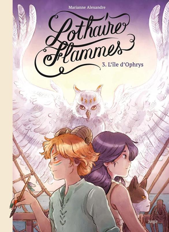 Lothaire Flammes Tome 3 : L'île d'Ophrys
