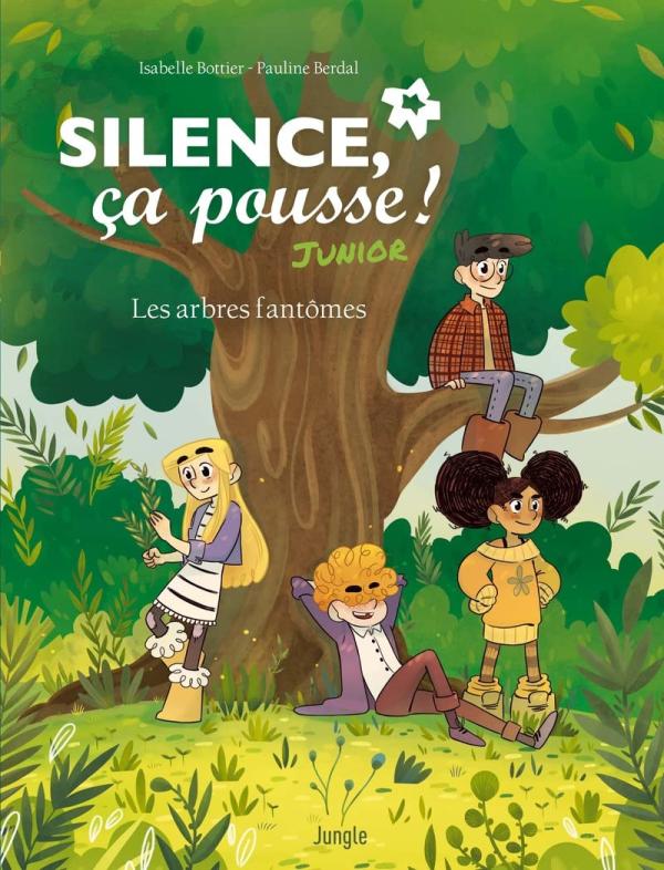 Silence ça pousse!: junior Tome 1