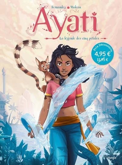 Ayati - OP petits prix 2022 - Tome 1 : La légende des cinq pétales