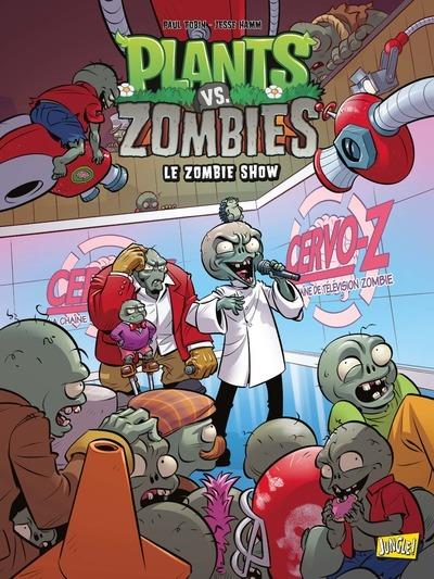 Plants vs Zombies Tome 18 : Le Zombie Show