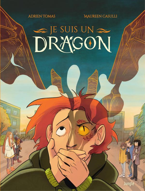 Je suis un dragon Tome 1