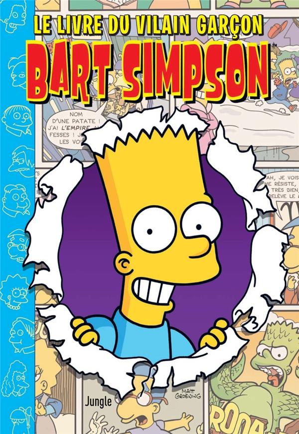 Bart Simpson Tome 22 : Le livre du vilain garçon