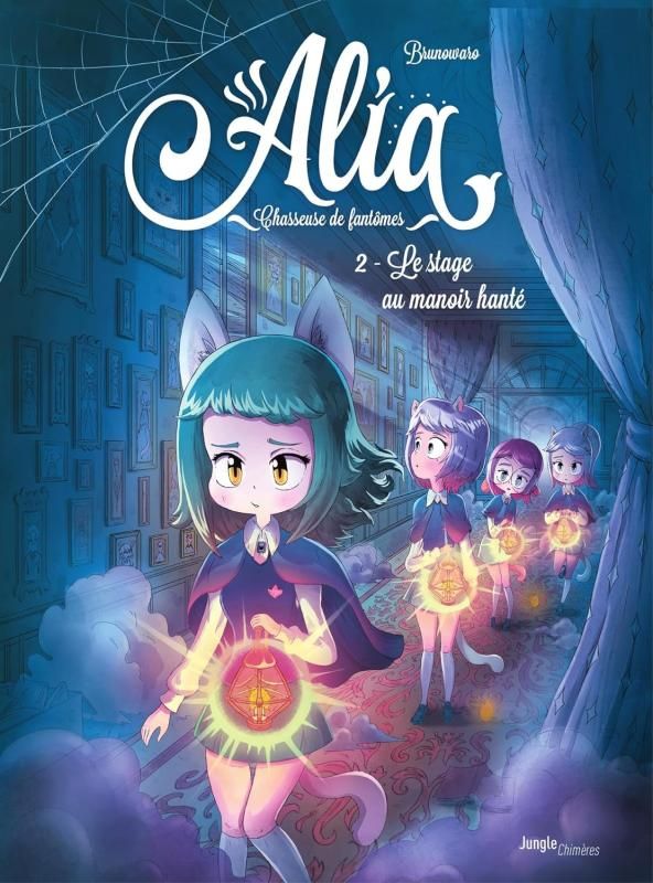 Alia - Chasseuse de fantômes Tome 2 : Le stage au manoir hanté