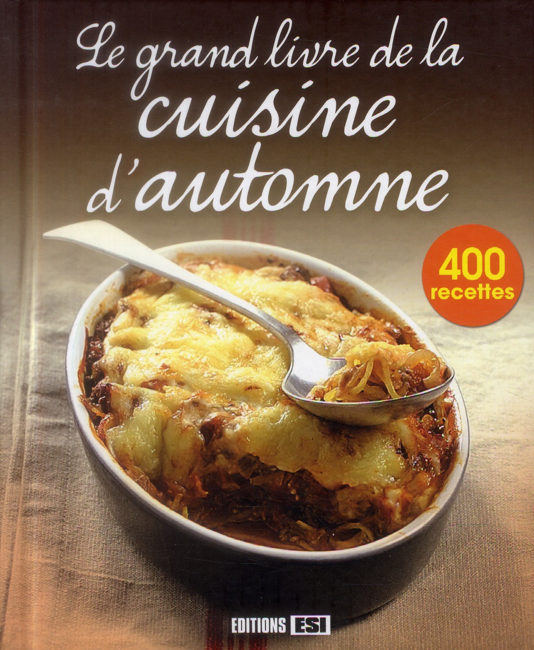 Le grand livre de la cuisine d'automne