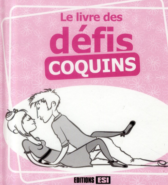 Le livre des défis coquins