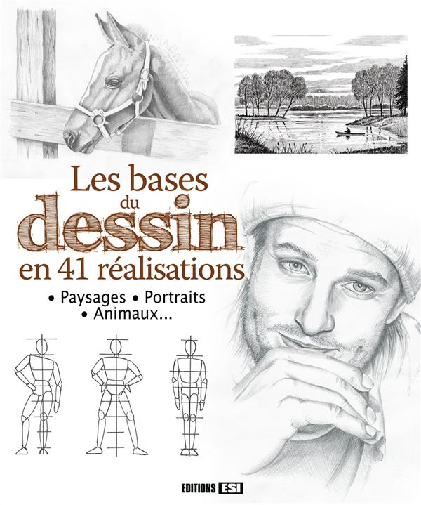Les bases du dessin en 41 réalisations