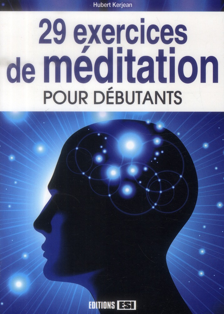 29 exercices de méditation pour débutants