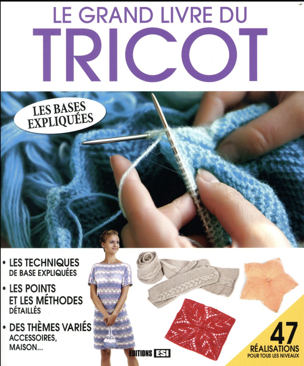 Le grand livre du tricot