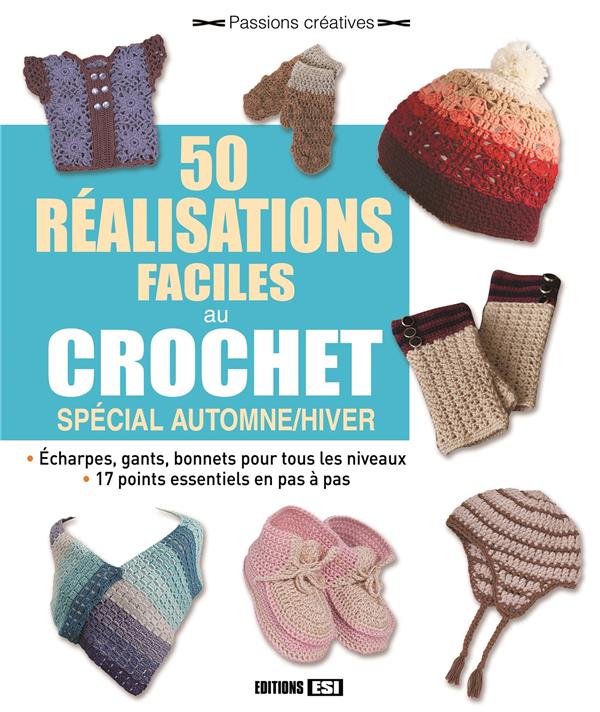 50 réalisations faciles au crochet