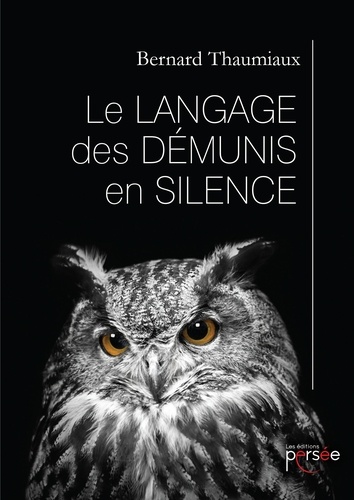 Le langage des démunis en silence