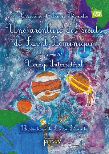 Une aventure des scouts de Saint-Dominique Tome 3