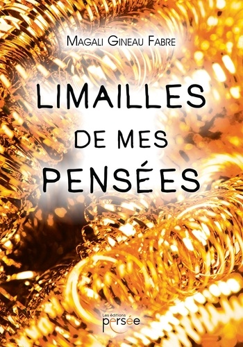 Limailles de mes pensées
