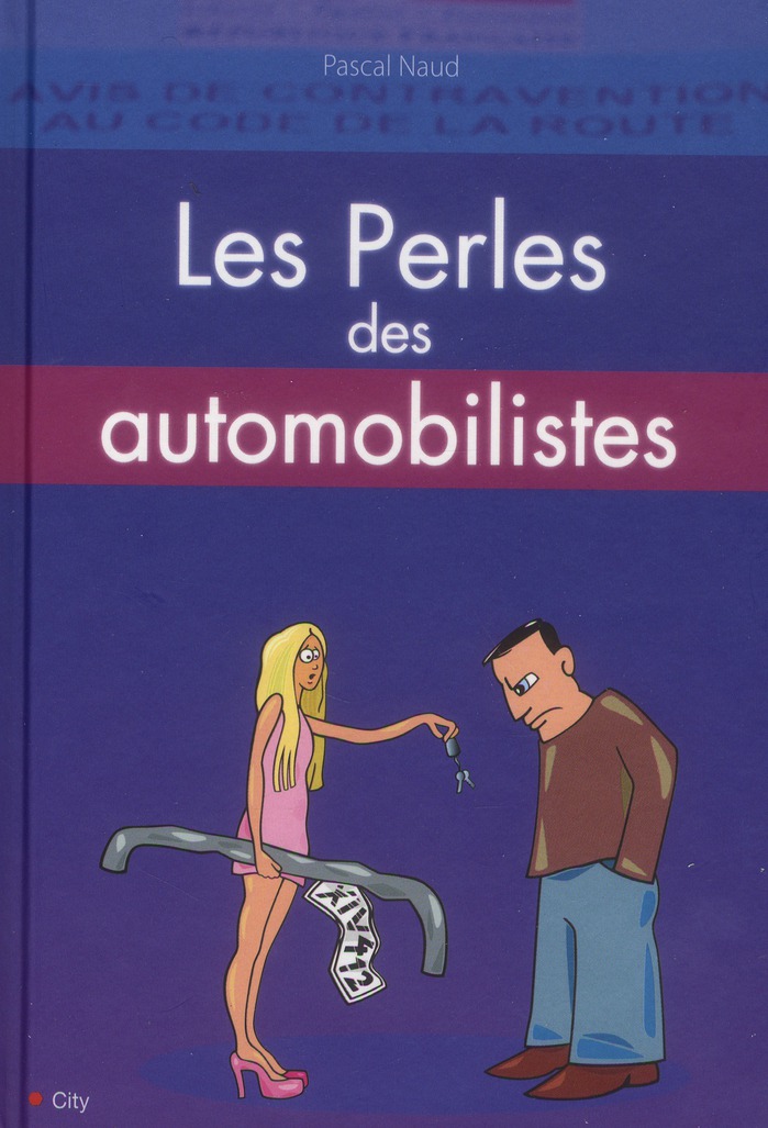 Les perles de l'automobile : flics assurances automobilistes