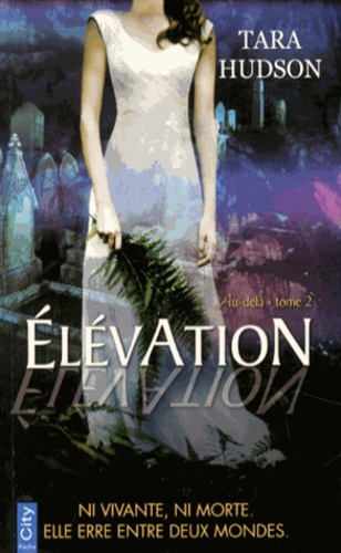 Au-delà Tome 2 : Elévation