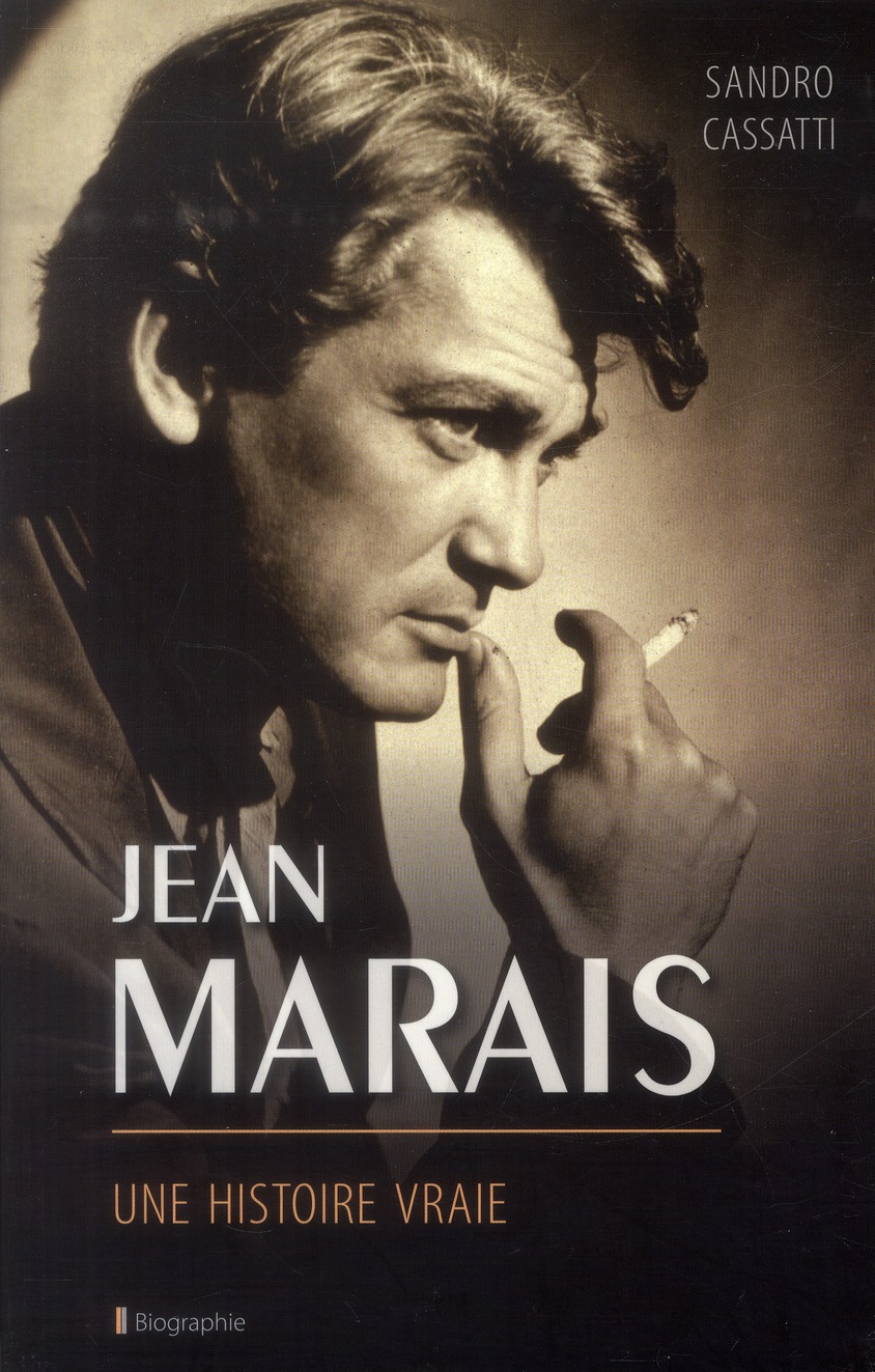 Jean Marais. Une histoire vraie