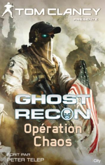 Ghost Recon/Opération chaos