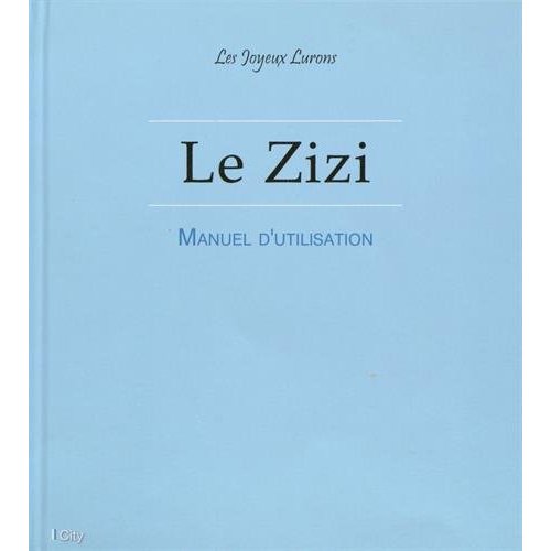 Le zizi - Manuel d'utilisation
