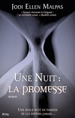 Une nuit : La promesse