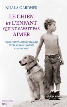 Le chien et l'enfant qui ne savait pas aimer